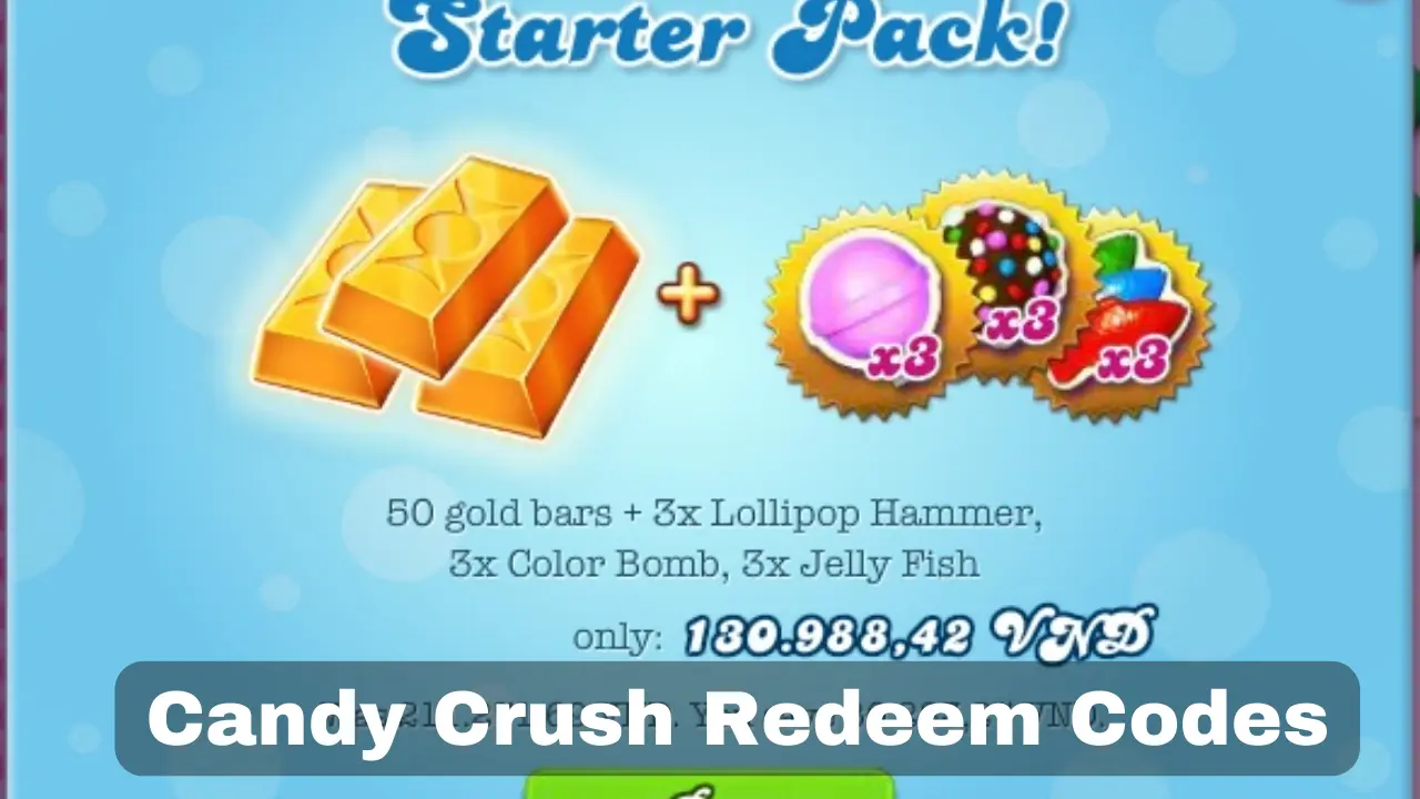 Candy Crush Redeem Codes